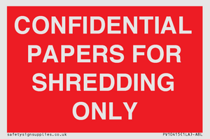 CONFIDENTIAL PAPERS FOR SHREDDING ONLY